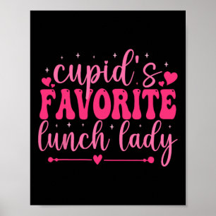 Cupidos Lieblings-Lunch-Lady Valentinstag Liebes-L Poster
