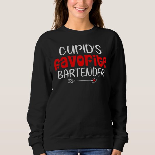 Cupid's Favorite Bartender Teacher Valentines Day Sweatshirt (Vorderseite)