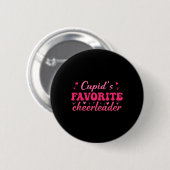 Cupids Lieblings-Cheerleader Valentinstag Liebes-C Button (Vorne & Hinten)