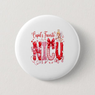Cupids Lieblingskrankenschwester Nicu Valentinstag Button