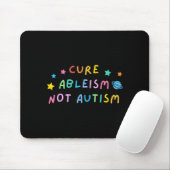 Cure Ableism Not Autism Autism Awareness Cute Mousepad (Mit Mouse)