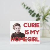 Curie ist mein Homegirl Postkarte (Stehend Vorderseite)