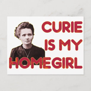 Curie ist mein Homegirl Postkarte