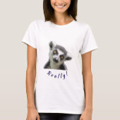 "Curious Lemur Stare" T-Shirt (Vorderseite)