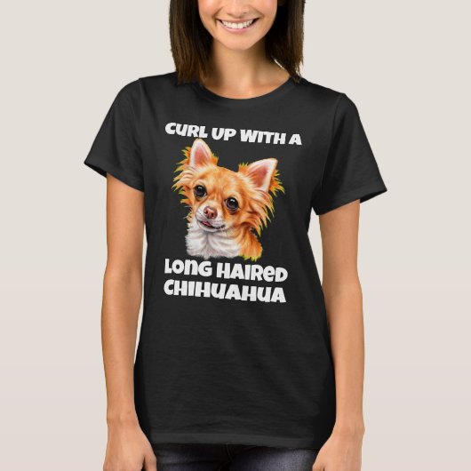 Curl dich mit einem langen Haar Chihuahua Hund auf T-Shirt (Vorderseite)
