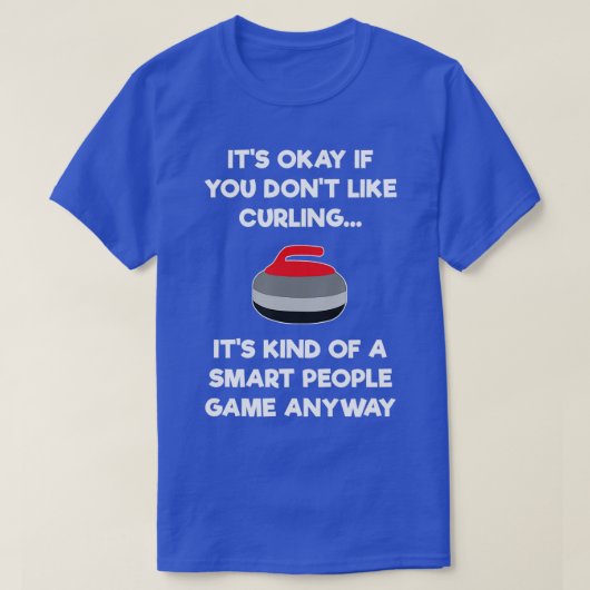Curling Gift - Funny Player Smart 2 T-Shirt (Design vorne)