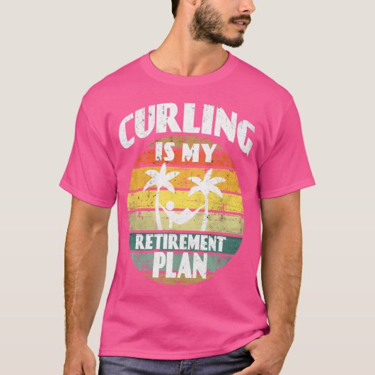 Curling Is My Retirement Plan Ice Stock Shooting C T-Shirt (Vorderseite)