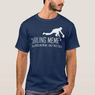Curling Meme Funny Curler Sled Geschenk T-Shirt