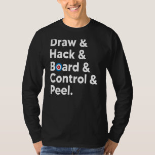 Curling Meme Zeichn Hack Board Kontrolle Peel Curl T-Shirt