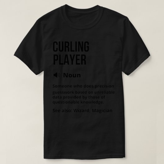 Curling Player Funny Definition Curling Player Fun T-Shirt (Design vorne)