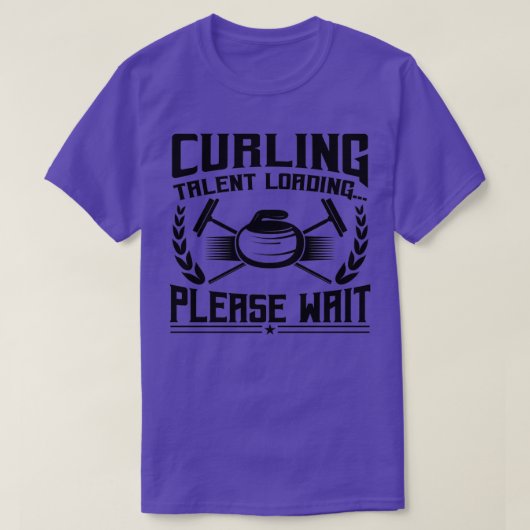 Curling Talent Loading Bitte warten 2 T-Shirt (Design vorne)