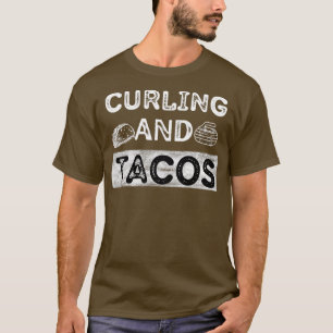 Curling und Tacos 5 T-Shirt