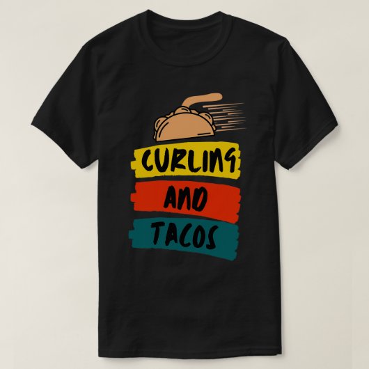 Curling und Tacos Funny 2 T-Shirt (Design vorne)