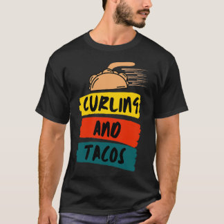 Curling und Tacos Funny 2 T-Shirt