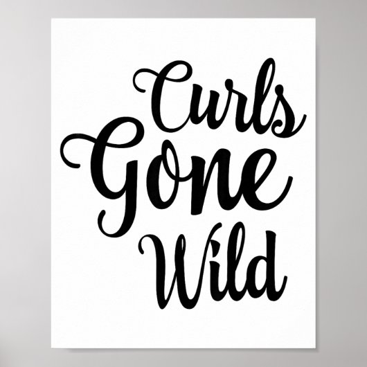 Curls Gone Wild Curly Hair Don't Care Poster (Vorne)