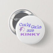 Curly Girls sind kinky Button (Vorne & Hinten)