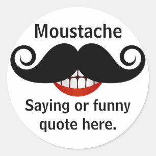 Curly Mustache Grin und benutzerdefinierbarer Text Runder Aufkleber