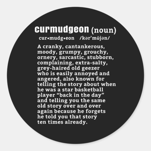 Curmudgeon (Bysketbyll-Version) Spaß Senior Citize Runder Aufkleber (Vorderseite)