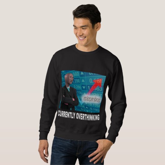 CURRENTLY OVERTHINKING EVERYTHING SWEATSHIRT (Vorne ganz)