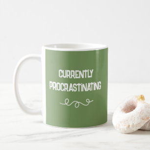 Currently Procrastinating Sage Green Mug Kaffeetasse
