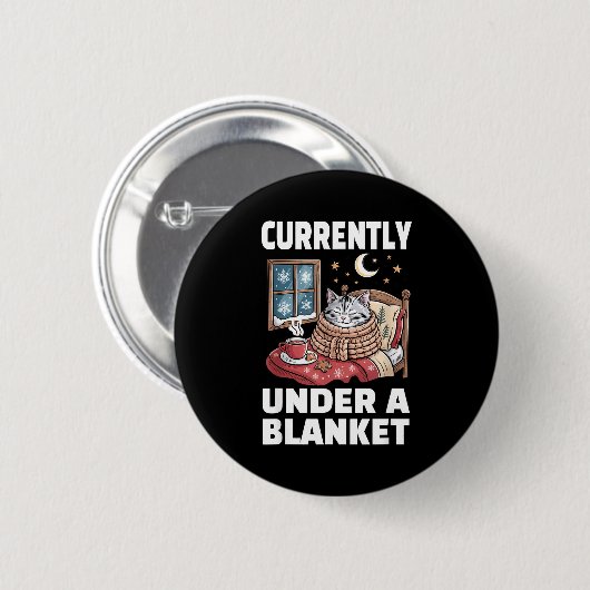 Currently Under A Blanket Cat Cute Lazy Cat Lover Button (Vorne & Hinten)