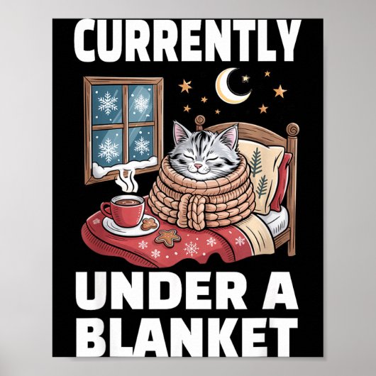 Currently Under A Blanket Cat Cute Lazy Cat Lover Poster (Vorne)