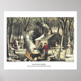 Currier & Ives Lithograph: Ahornzuckerbau Poster