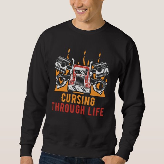 Cursing Through Life Car Mechanic Auto Car Repair  Sweatshirt (Vorderseite)