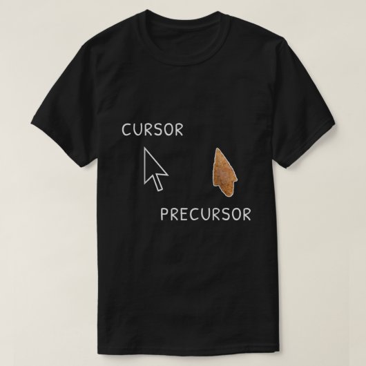 Cursor Precursor Archäologie Arrowhead Funny Paleo T-Shirt (Design vorne)