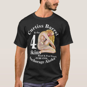 Curtiss Barrel 4 Häute Band Anchorage AK Vorhäute T-Shirt