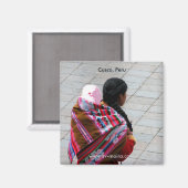 Cusco, Peru, Mutter und Kind 2 Magnet (Vorderseite/Rückseite)