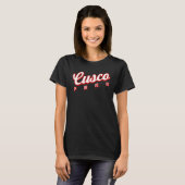 Cusco Peru T-Shirt (Vorne ganz)