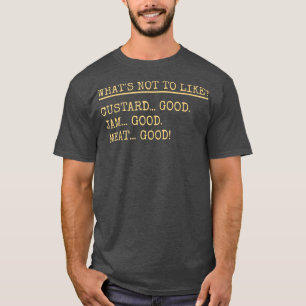 Custard Marmelade Fleisch gute Gewehr für Ihre Fre T-Shirt