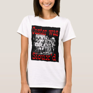 custer war siouxs T-Shirt