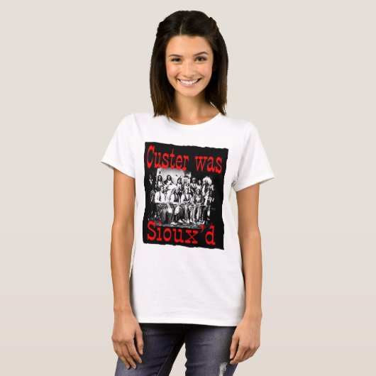 custer war siouxs T-Shirt (Vorne ganz)