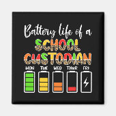 Custodian Battery Life School Janitor  Magnet (Vorne)
