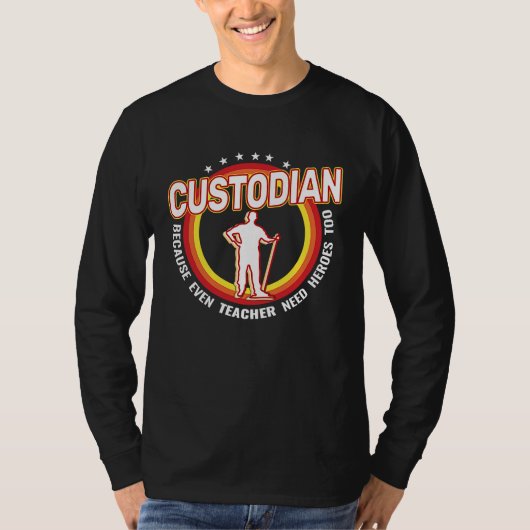 Custodian because even  Caretaker Custodian janito T-Shirt (Vorderseite)