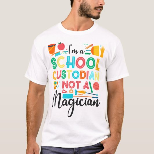 Custodian Janitor ich bin ein Schulverwalter und k T-Shirt (Vorderseite)