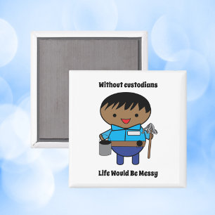 Custodian Janitor Life Messy Black Male Magnet