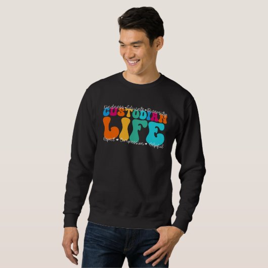 Custodian Life Appreciation Week Back to School Sweatshirt (Vorne ganz)