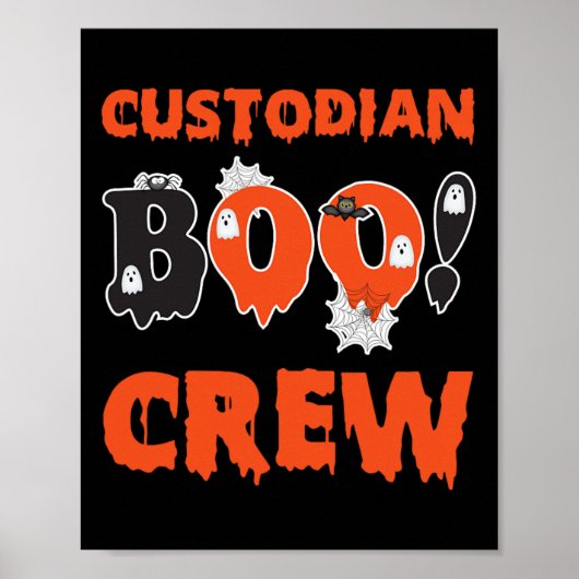 Custodian Squad School Boo Crew Janitor Custodian  Poster (Vorne)