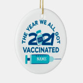 Custom 2021 The Year Got Impfung Keramik Ornament (Rechts)