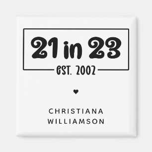 Custom 21. Geburtstag Geschenk 21 im 23. Est 2002 Magnet