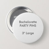 Custom 3" Large Round Junggeselinnen-Abschied Butt Button (Vorne & Hinten)
