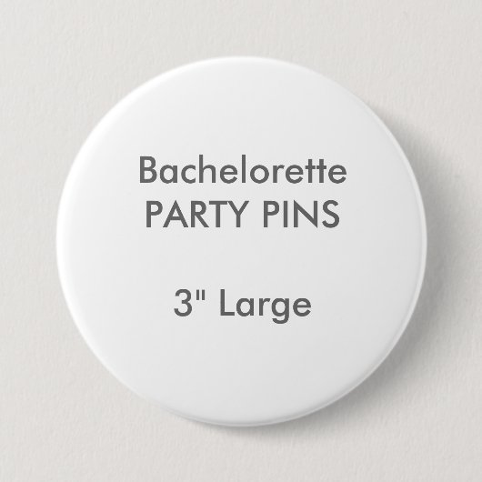 Custom 3" Large Round Junggeselinnen-Abschied Butt Button (Vorderseite)