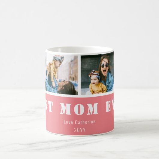 Custom 4 Photo Best Mom Ever Kaffeetasse (Mittel)