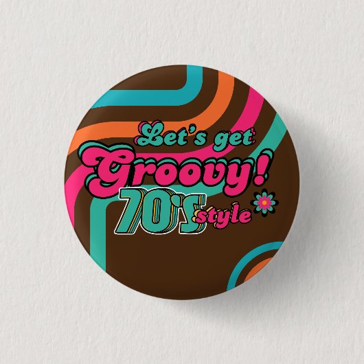Custom 70er Retro Disco Geburtstag Boogie Groovy Button (Vorderseite)
