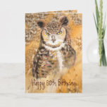 Custom 80th Birthday, Owl Wild & Crazy Karte<br><div class="desc">Custom 80th Birthday,  Owl Wild & Crazy</div>