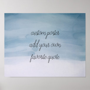 custom add a quote poster watercolor design