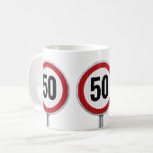 CUSTOM AGE Geburtstag mit Verkehrszeichen Kaffeetasse (Vorderseite Links)